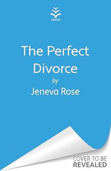 The Perfect Divorce (Perfect #2)