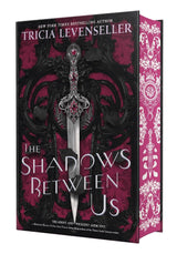 The Shadows Between Us (Collector's Edition)