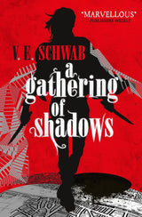 A Gathering of Shadows (Shades of Magic #2)