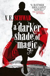 A Darker Shade of Magic (Shades of Magic #1)