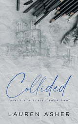 Collided (Dirty Air #2) (Special Overseas edition)