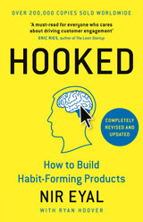 Hooked (How to Build Habit-Forming Products)