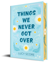 Things We Never Got Over (Collector's Edition) (Knockemout #1)