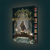 A Study in Drowning (Collector's Deluxe Limited Edition) (A Study in Drowning #1)