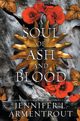A Soul of Ash and Blood (Blood and Ash #5)
