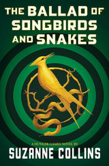 The Ballad of Songbirds and Snakes (The Hunger Games #0)