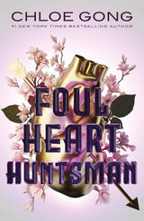 Foul Heart Huntsman (Foul Lady Fortune #2)