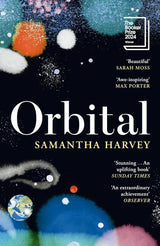 Orbital: Winner of the Booker Prize 2024