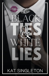 Black Ties and White Lies (Black Tie Billionaires #1)