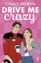 Drive Me Crazy (Drive Me #1)