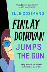 Finlay Donovan Jumps the Gun (Finlay Donovan #3)