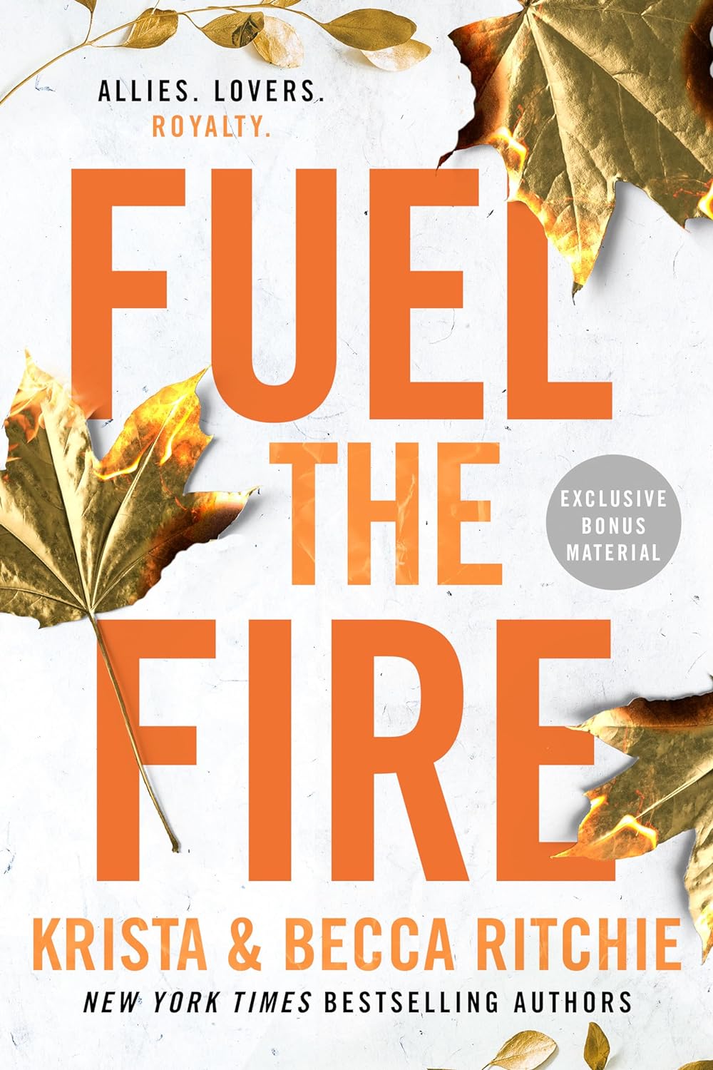 Fuel the Fire (Addicted World #8)(Calloway Sisters #3)