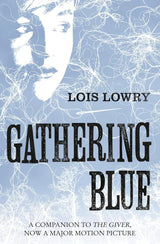 Gathering Blue (The Giver #2)