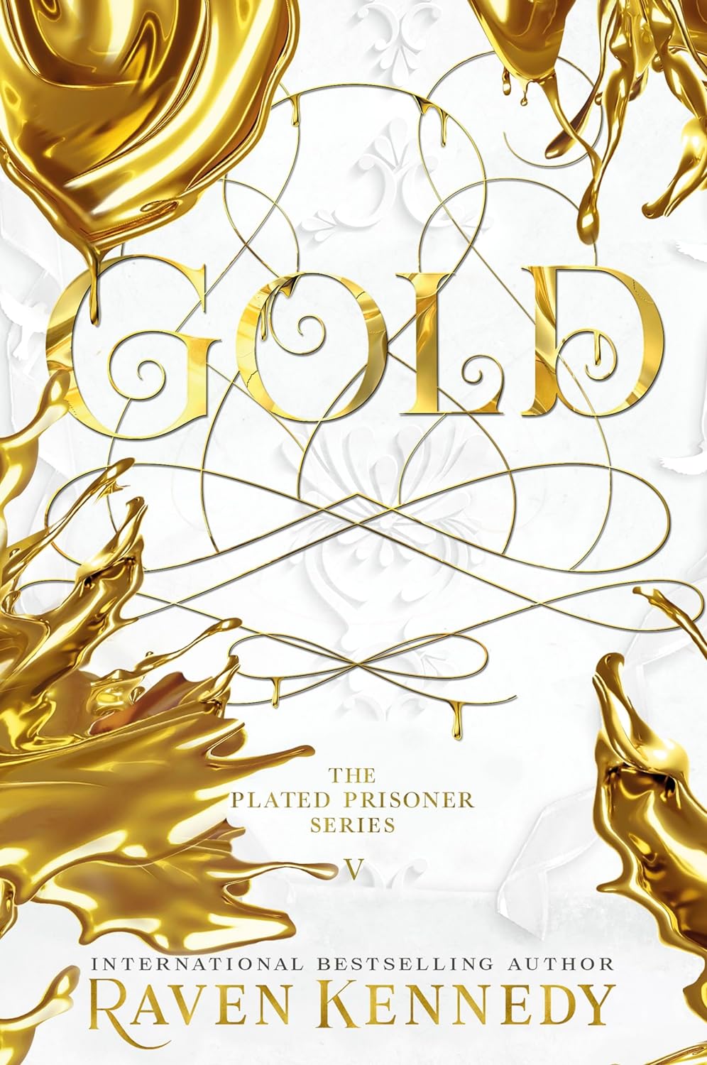 Gold (The Plated Prisoner #5)