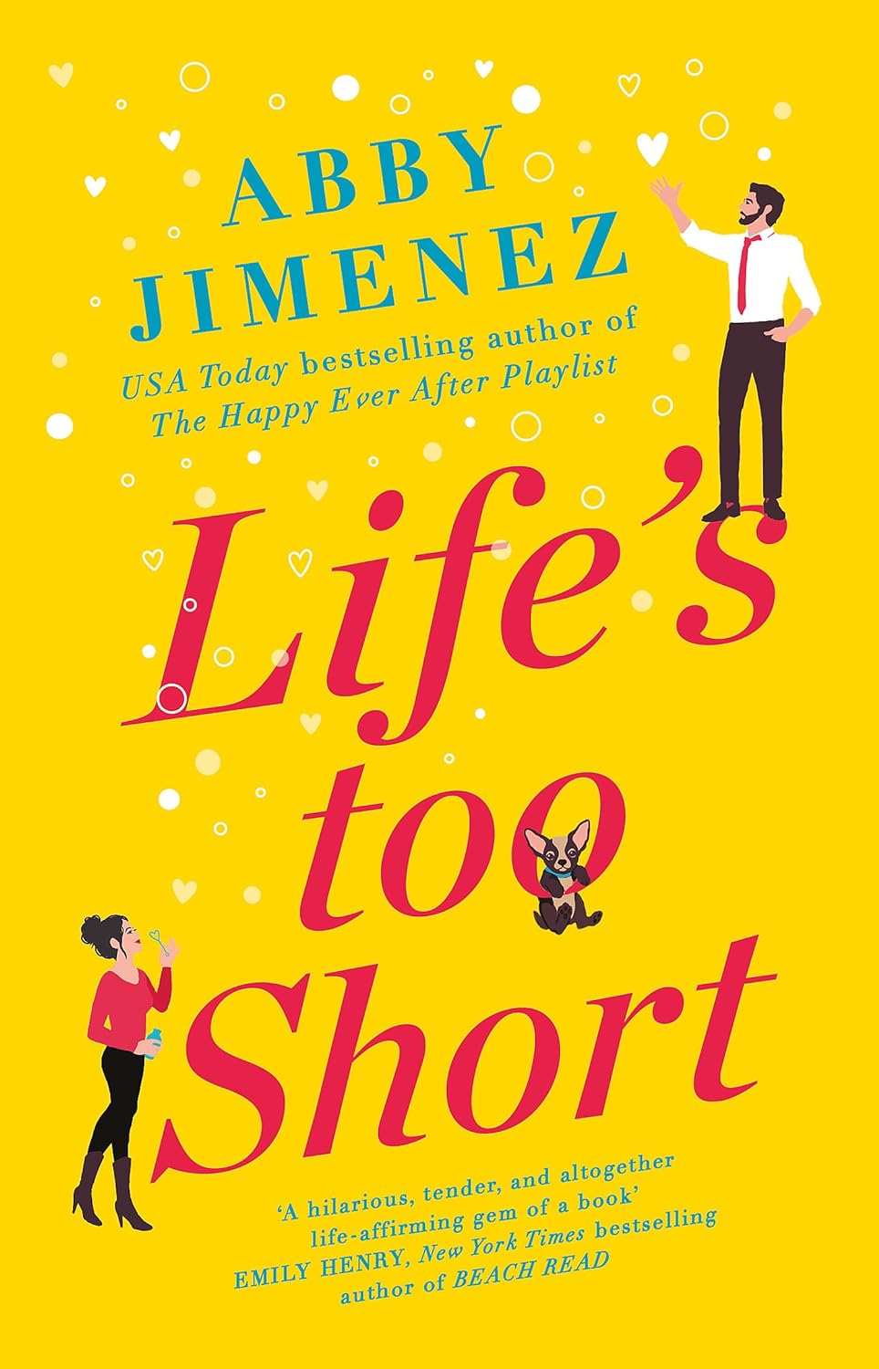 Life's Too Short (The Friend Zone #3)