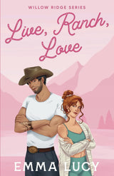 Live, Ranch, Love (Willow Ridge #1)