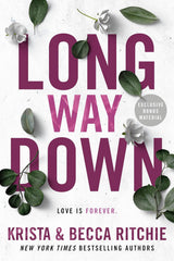 Long Way Down (Addicted World #9)(Calloway Sisters #4)