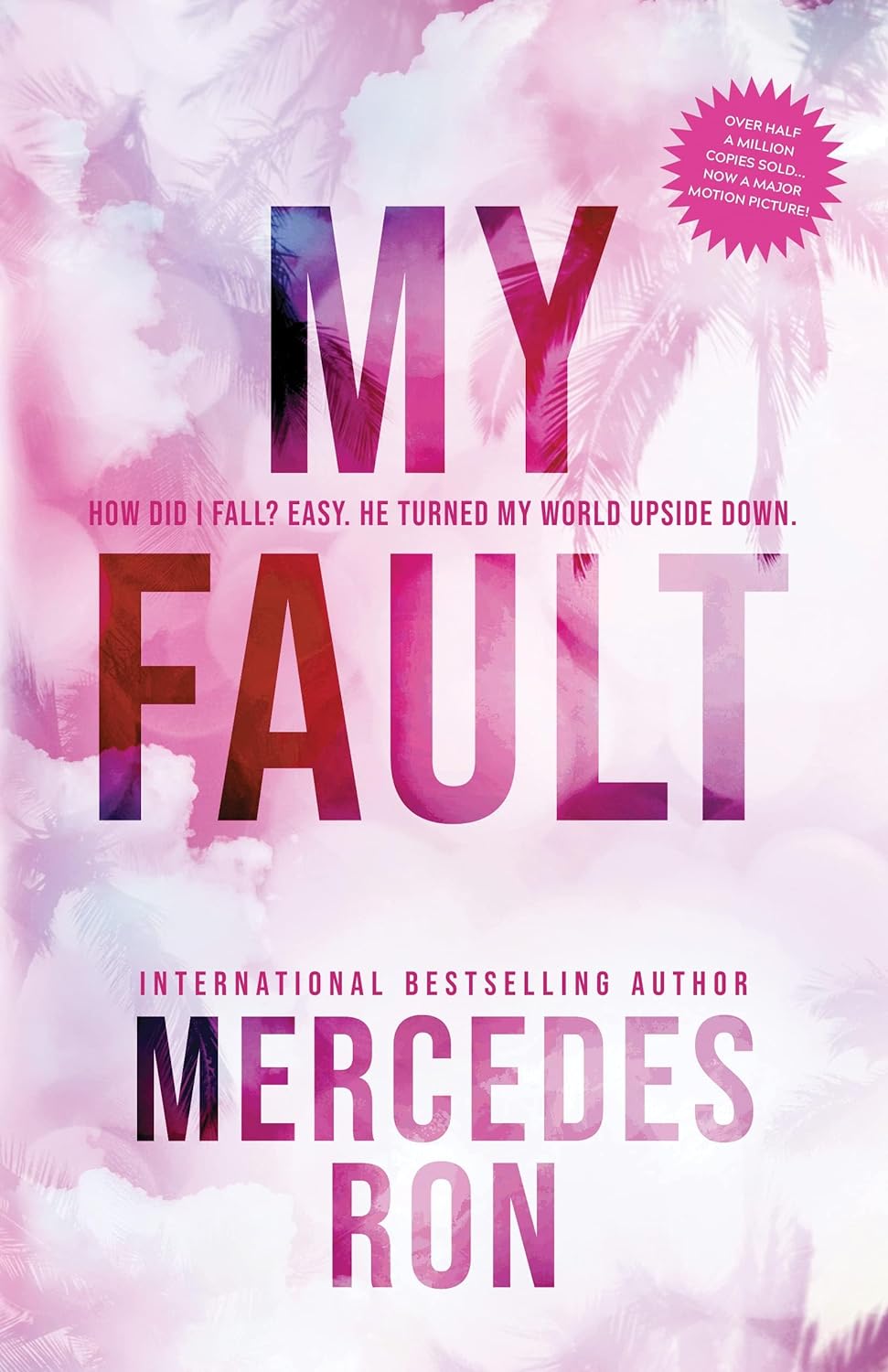 My Fault (Culpables #1)