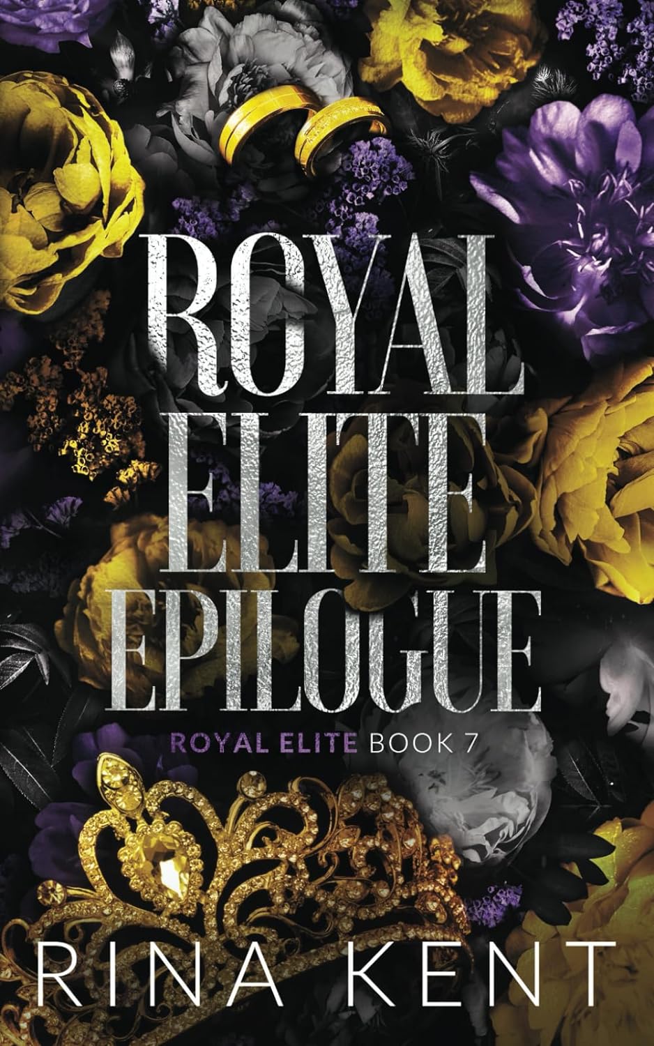 Royal Elite Epilogue (Royal Elite #7) (India edition)