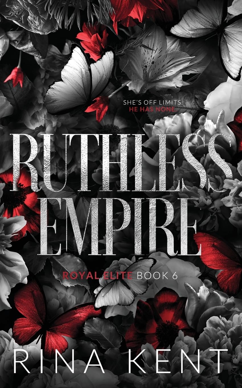 Ruthless Empire (Royal Elite #6) (India edition)