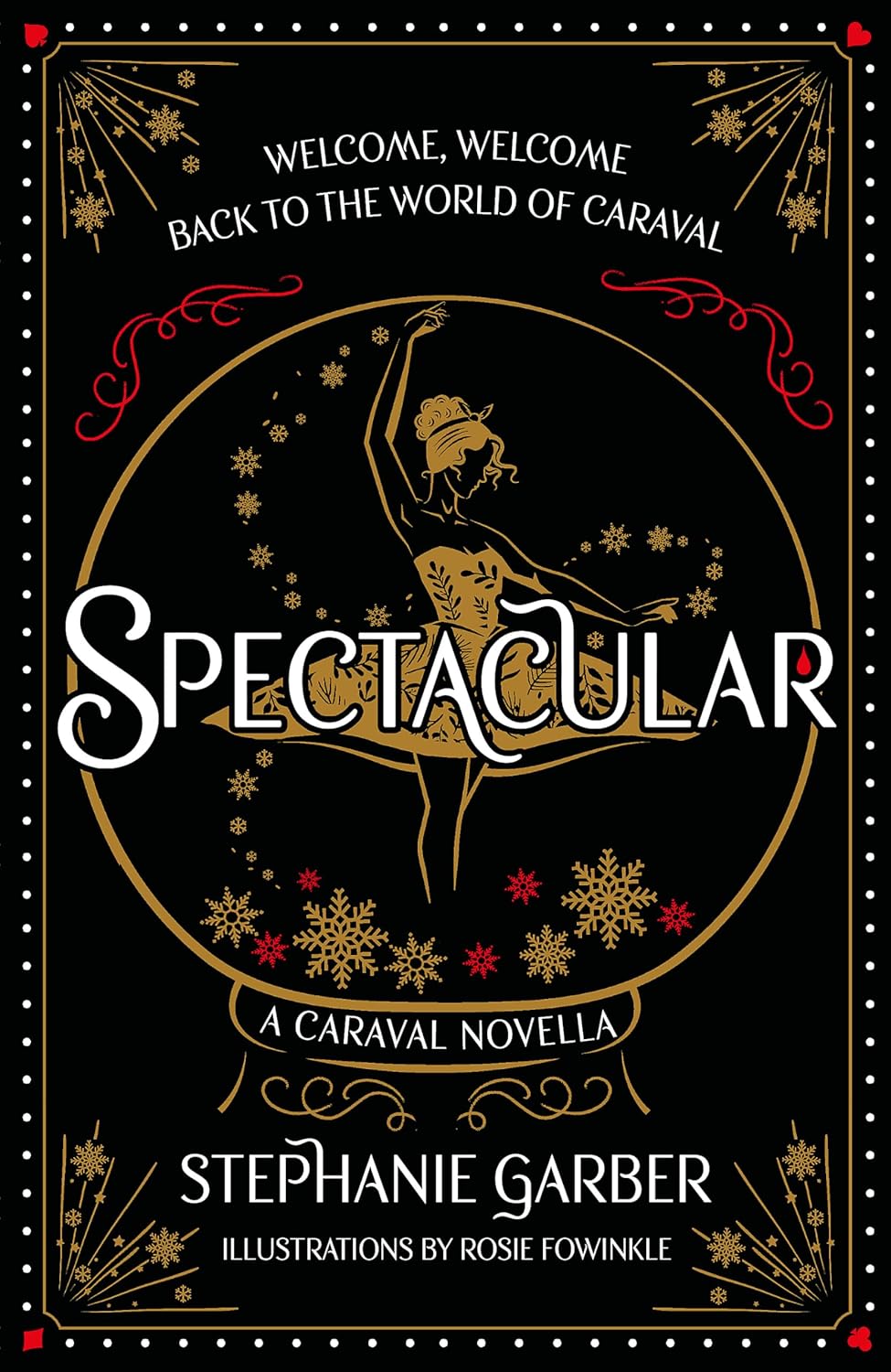 Spectacular (Caraval #3.5)