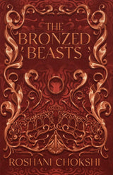 The Bronzed Beasts (The Gilded Wolves #3)