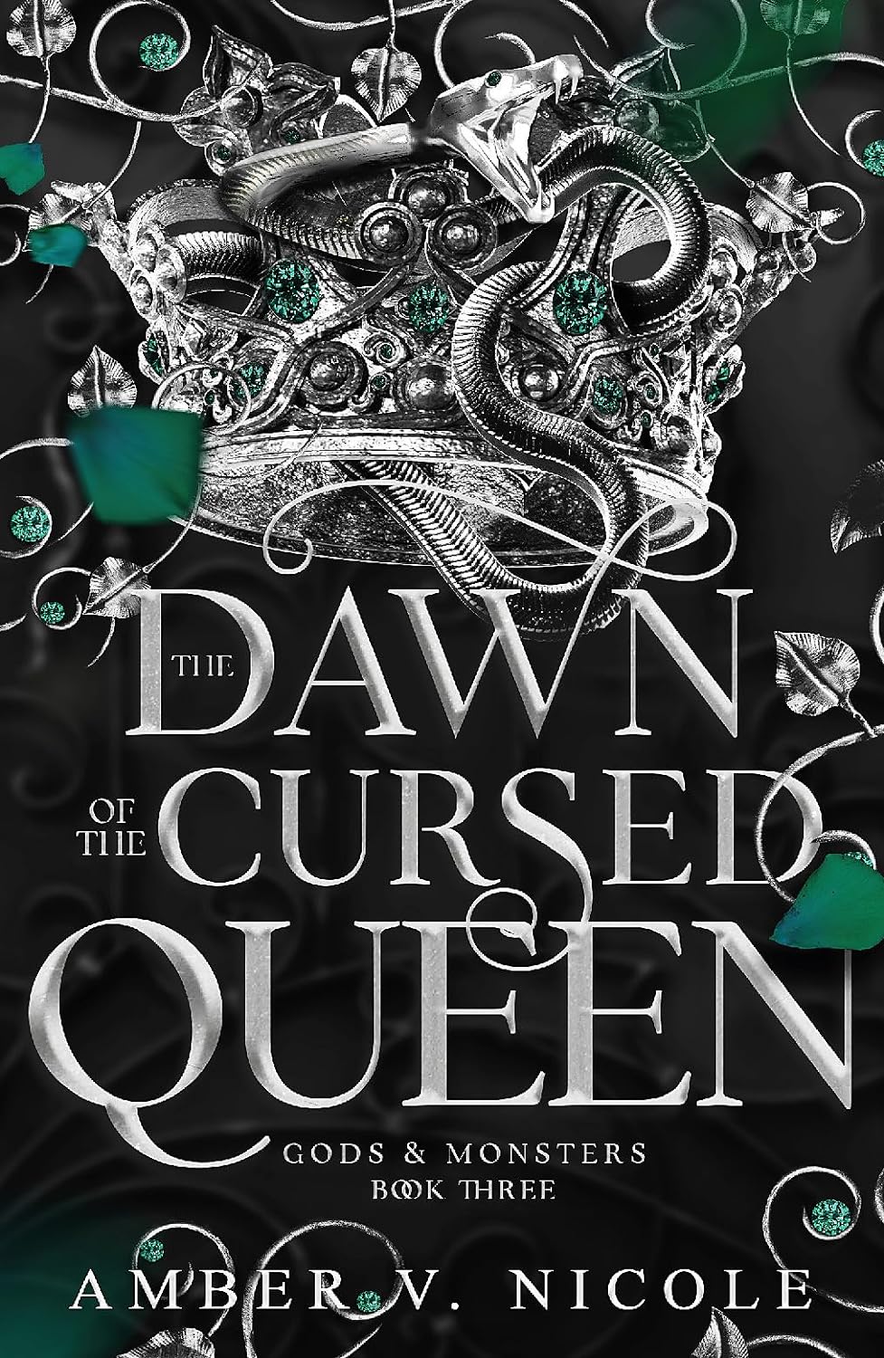 The Dawn of the Cursed Queen (Gods & Monsters #3)