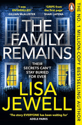 The Family Remains (The Family Upstairs #2)