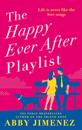 The Happy Ever After Playlist (The Friend Zone #2)