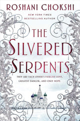 The Silvered Serpents (The Gilded Wolves #2)