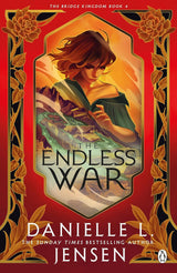 The Endless War (The Bridge Kingdom #4)