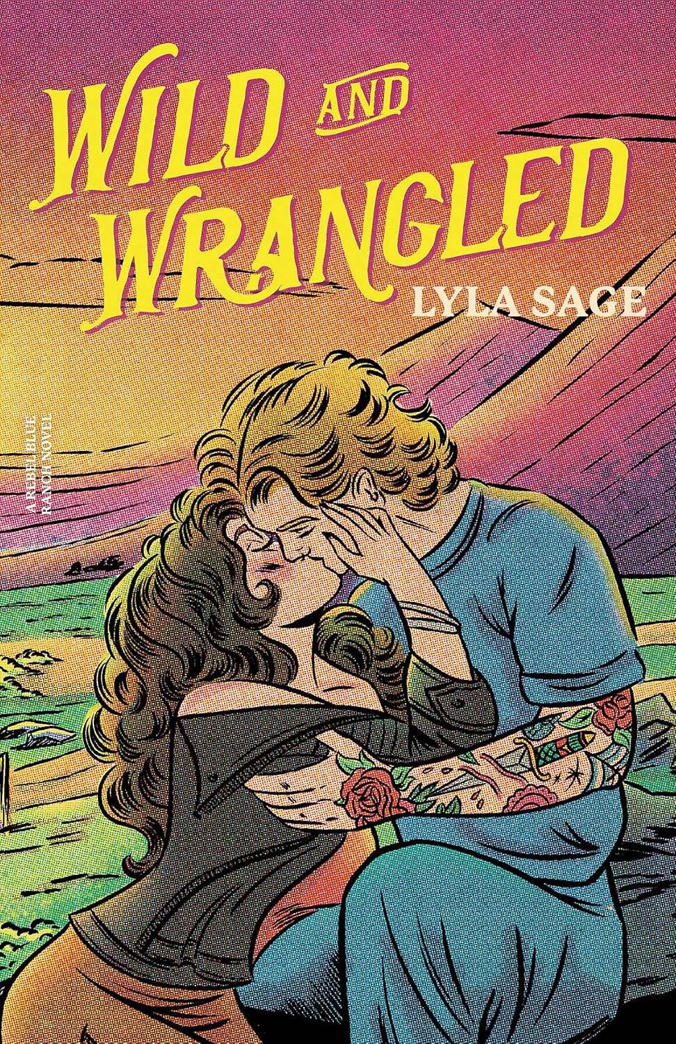 Wild and Wrangled (Rebel Blue Ranch #4)