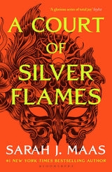 A Court of Silver Flames (A Court of Thorns and Roses)