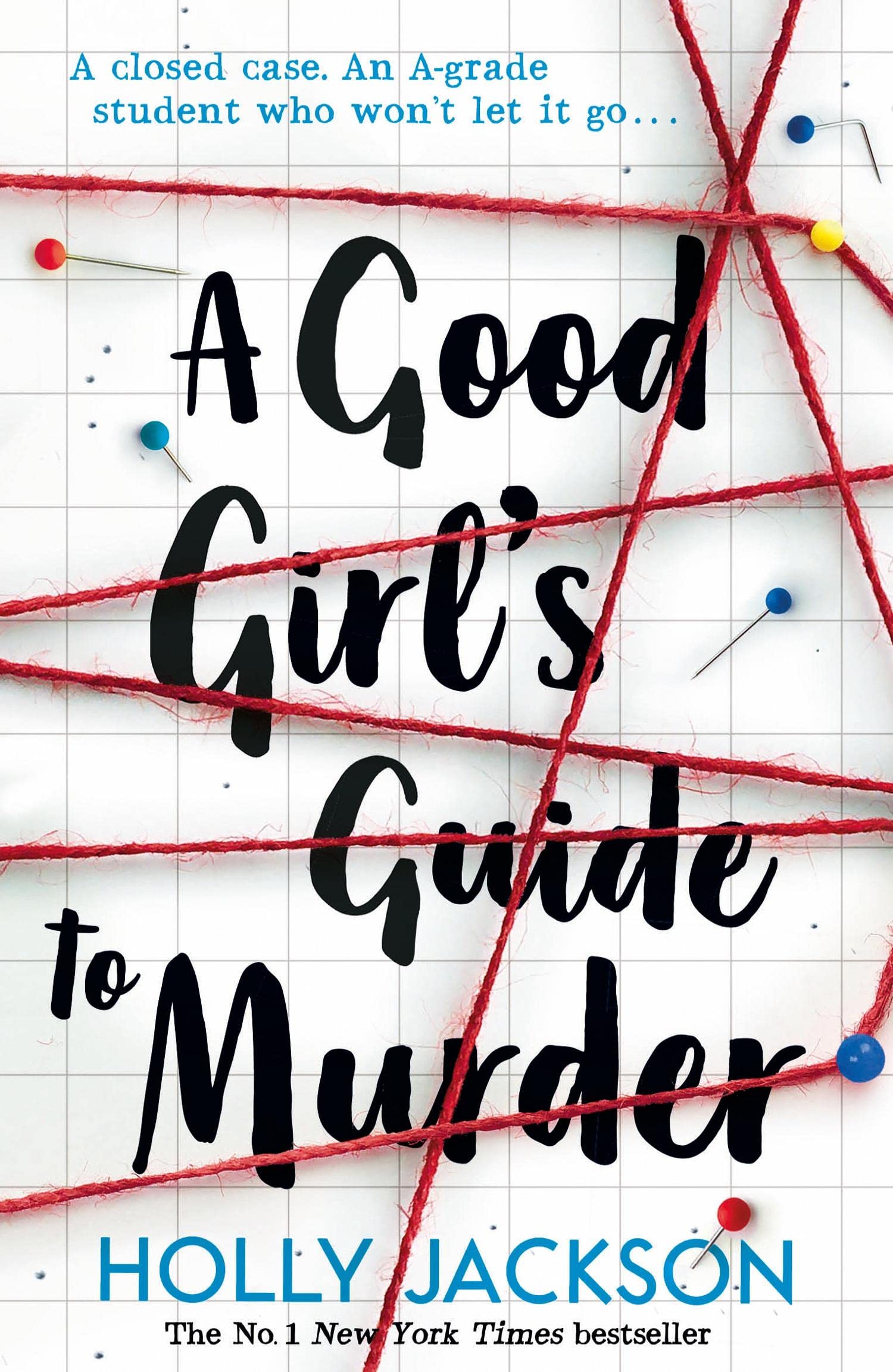 A Good Girl's Guide to Murder (A Good Girl's Guide to Murder #1)