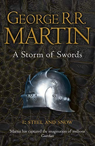 A Storm of Swords 1: Steel and Snow (A Song of Ice and Fire #3)