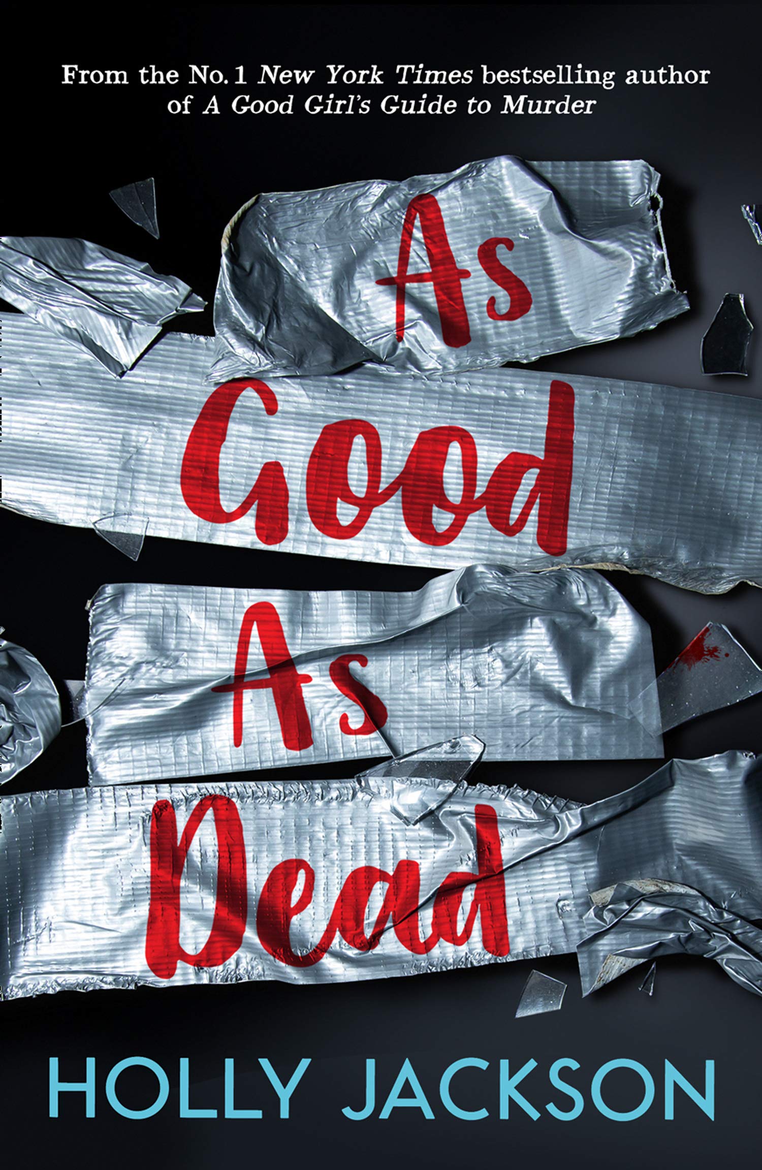 As Good As Dead (A Good Girl's Guide to Murder #3)