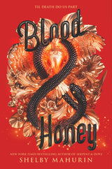 Blood & Honey (Serpent & Dove #2)