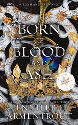 Born of Blood and Ash (Flesh and Fire #4) (Signed Edition)