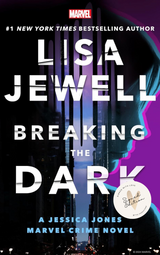 Breaking the Dark: A Jessica Jones Marvel Crime Novel (Signed Edition)