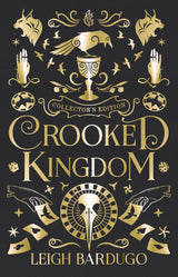 Crooked Kingdom (Collecter's Edition)