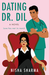 Dating Dr. Dil (If Shakespeare Was an Auntie #1)