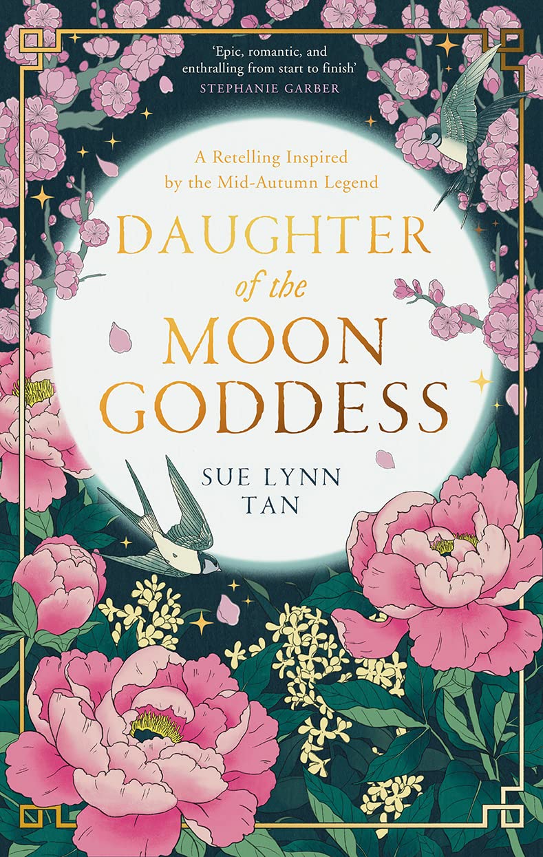 Daughter Of The Moon Goddess (The Celestial Kingdom Duology #1)