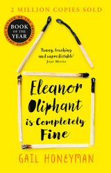 Eleanor Oliphant is Completely Fine (The only way to survive is to open your heart)