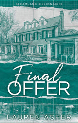 Final Offer (Dreamland Billionaires #3)