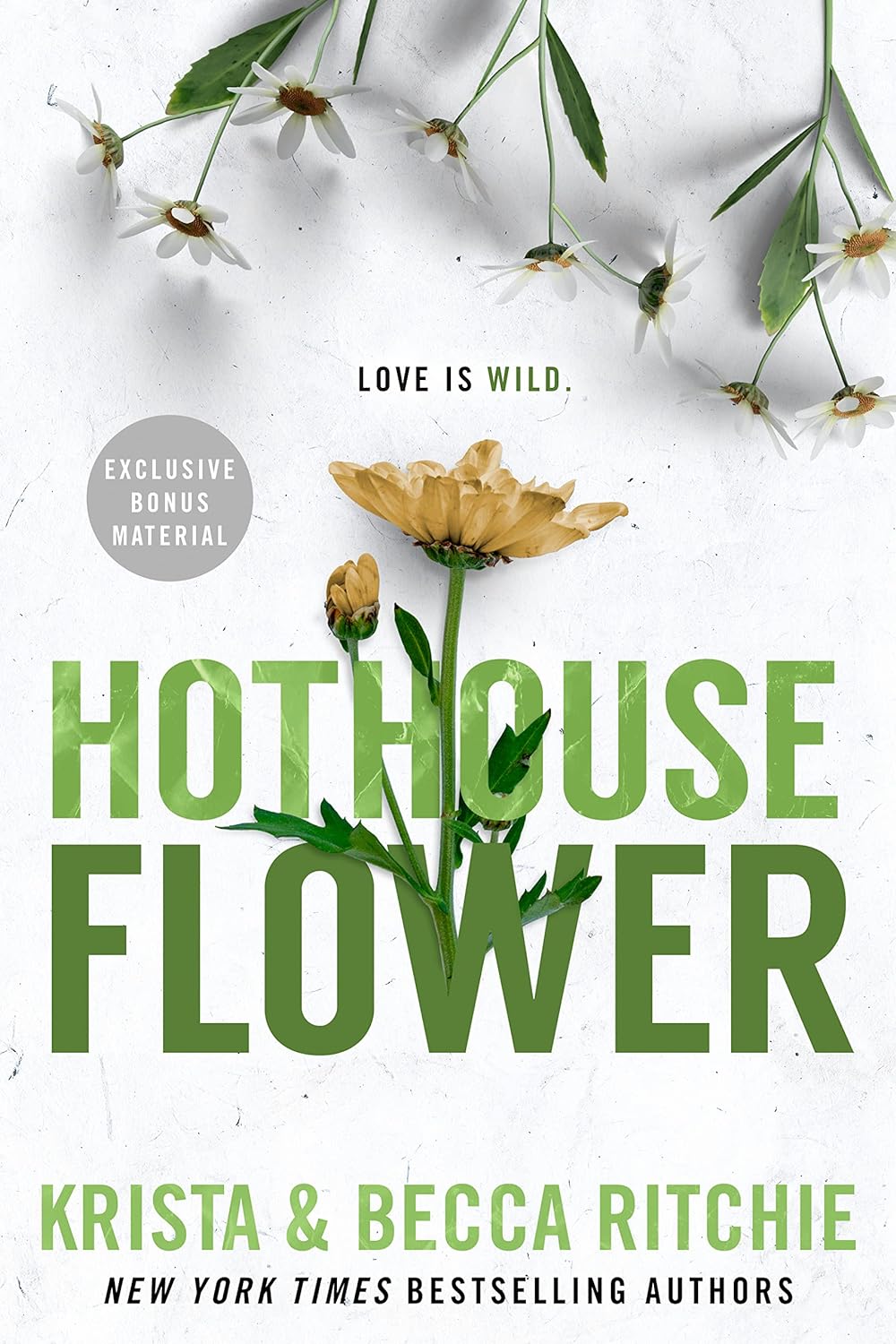 Hothouse Flower (Addicted World #5)(Calloway Sisters #2)