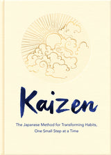 Kaizen ( The Japanese Method for Transforming Habits. One Small Step at a Time)