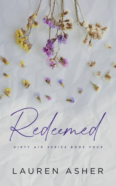 Redeemed (Dirty Air #4 Special Edition) (India edition)