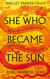 She Who Became The Sun ( The Radiant Emperor #1)