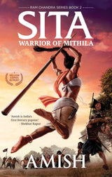 Sita: Warrior of Mithila (Ram Chandra #2)