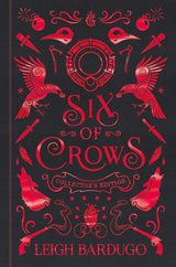 Six of Crows (Collecter's Edition)